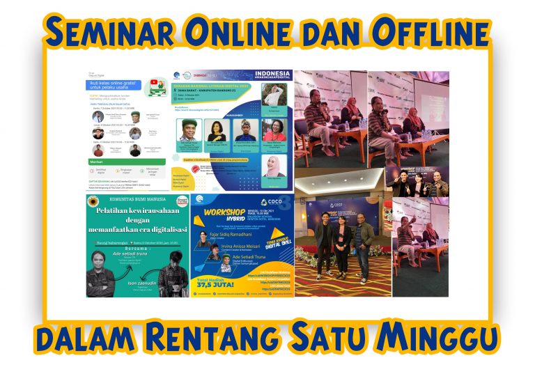 Seminar Online dan Offline dalam Rentang Satu Minggu